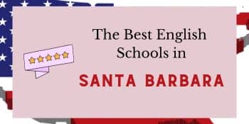 mejores escuelas de inglés cerca de mi en Santa Barbara