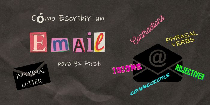 como escribir email informal letter para b2 first