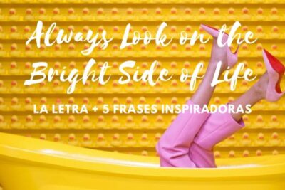 cancion always look on the bright side of life letra